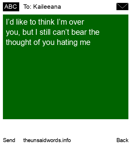 unsent message to Kaileeana