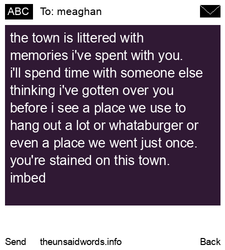 unsent message to meaghan