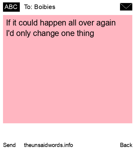 unsent message to Boibies