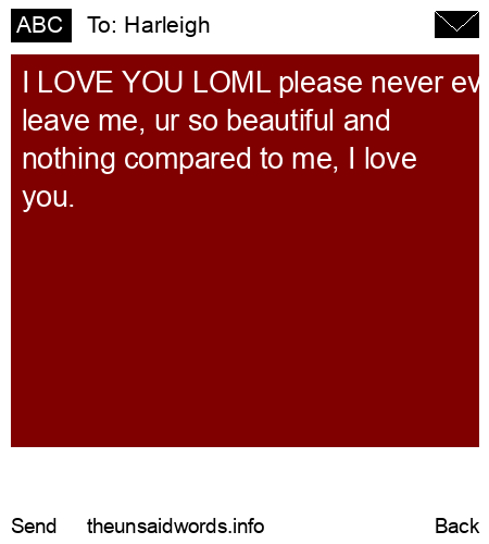 unsent message to Harleigh