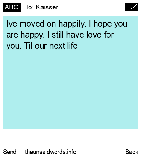 unsent message to Kaisser