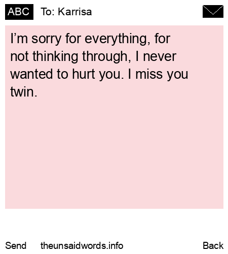 unsent message to Karrisa