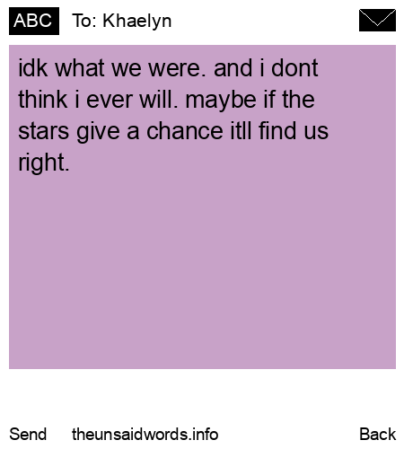 unsent message to Khaelyn