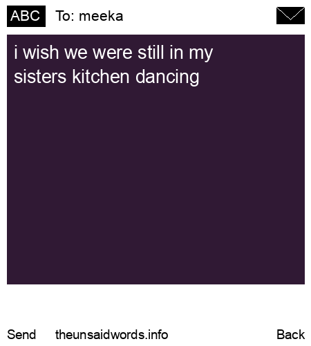 unsent message to meeka