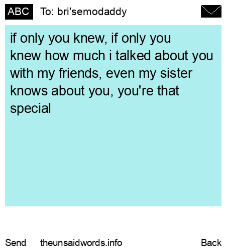 unsent message to bri'semodaddy