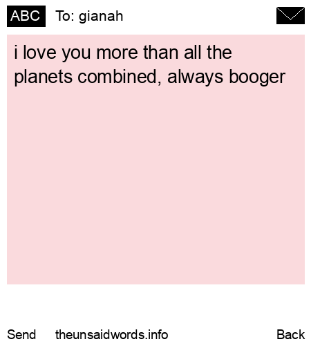 unsent message to gianah