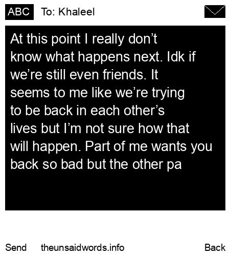 unsent message to Khaleel