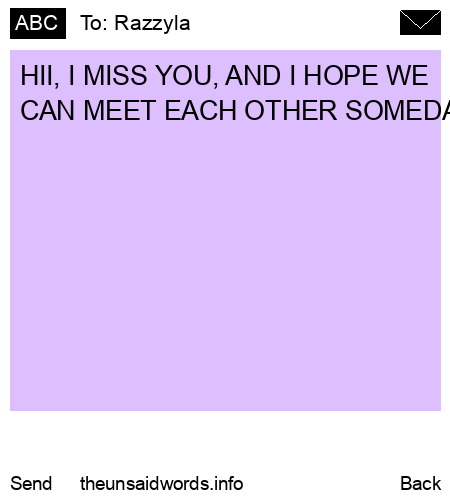 unsent message to Razzyla