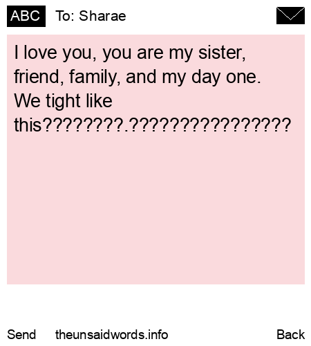 unsent message to Sharae