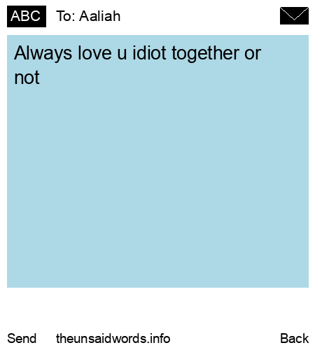 unsent message to Aaliah