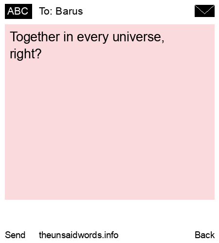 unsent message to Barus