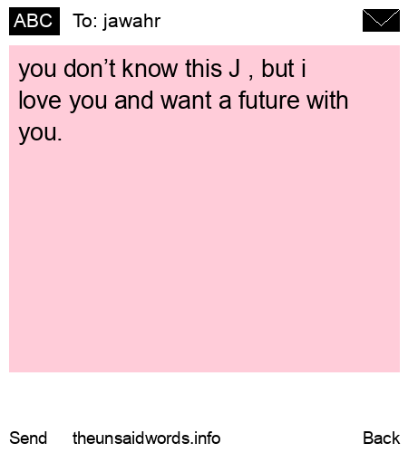 unsent message to jawahr