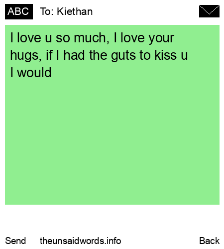 unsent message to Kiethan 