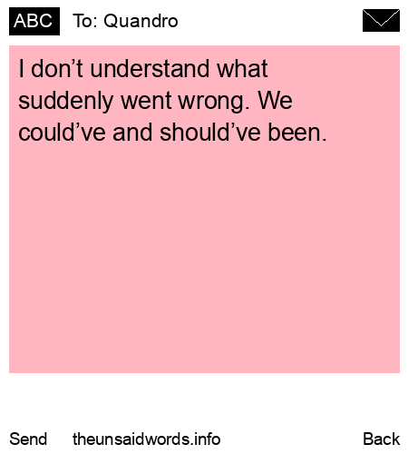 unsent message to Quandro