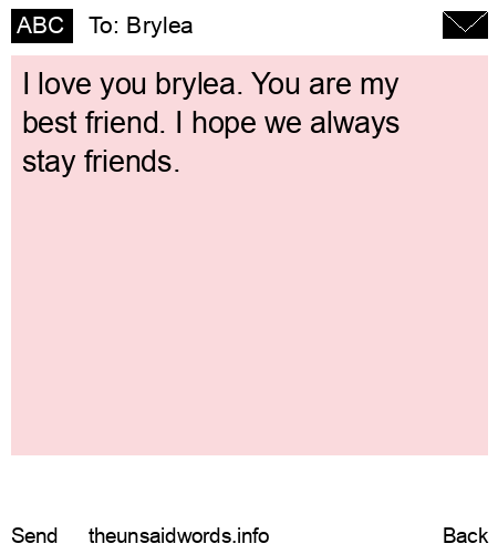unsent message to Brylea