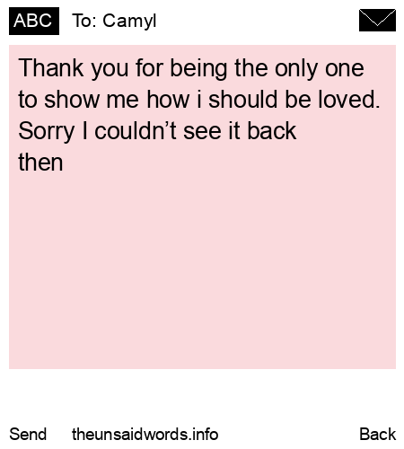 unsent message to Camyl