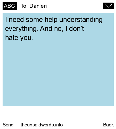 unsent message to Danleri 