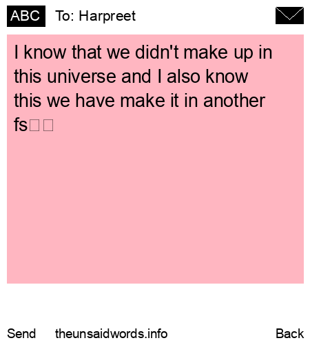 unsent message to Harpreet 