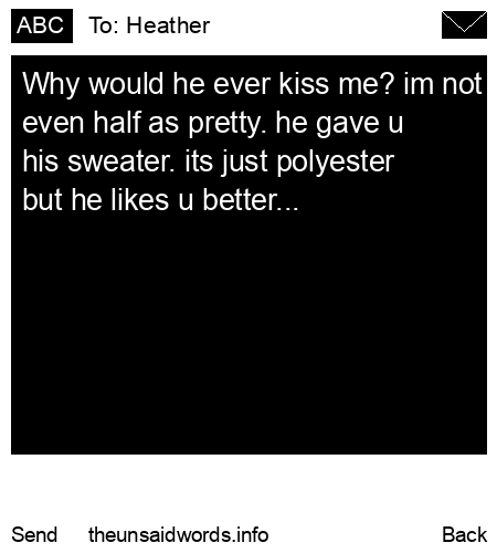 unsent message to Heather