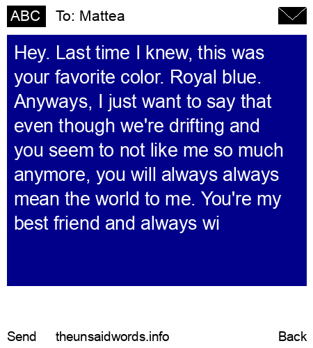 unsent message to Mattea