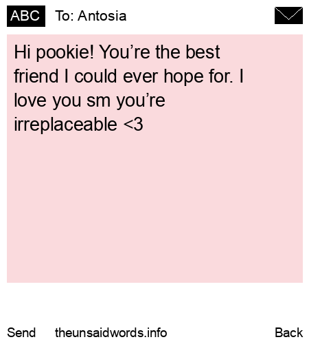 unsent message to Antosia