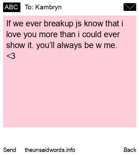 unsent message to Kambryn