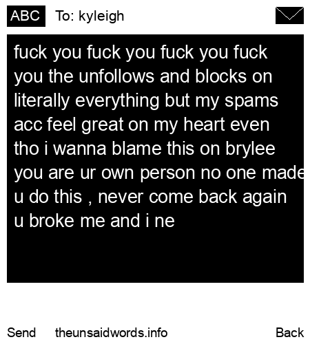 unsent message to kyleigh
