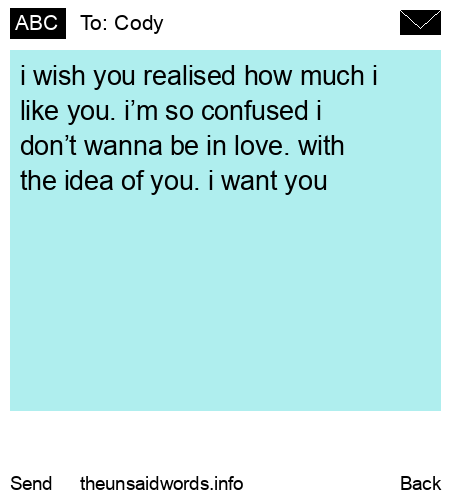 unsent message to Cody