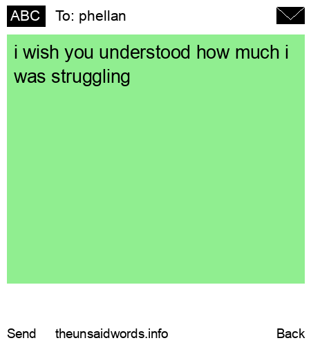 unsent message to phellan