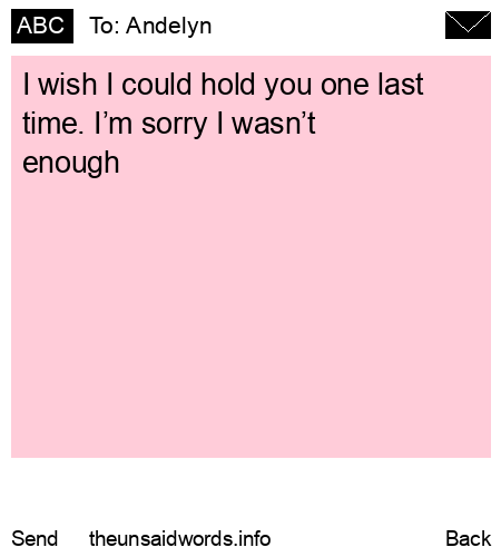 unsent message to Andelyn