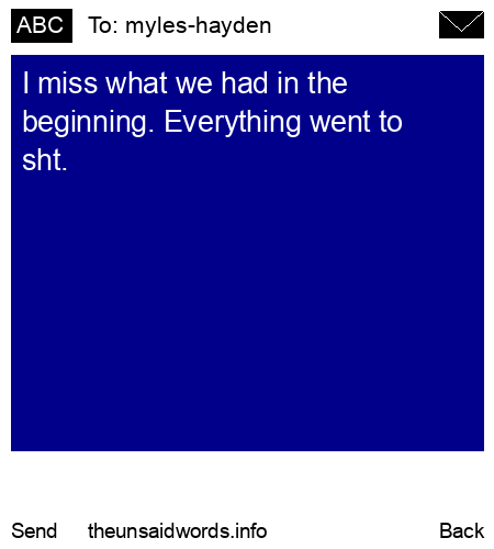 unsent message to myles-hayden