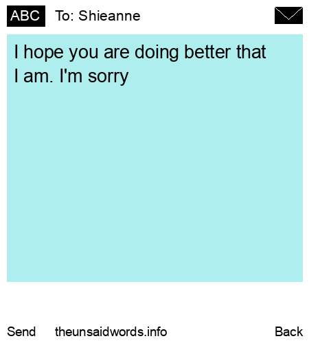 unsent message to Shieanne