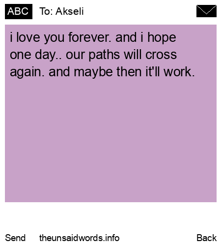 unsent message to Akseli