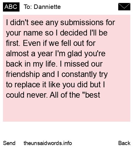 unsent message to Danniette