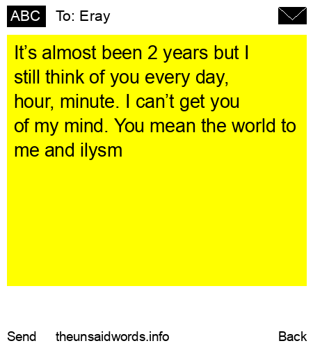unsent message to Eray