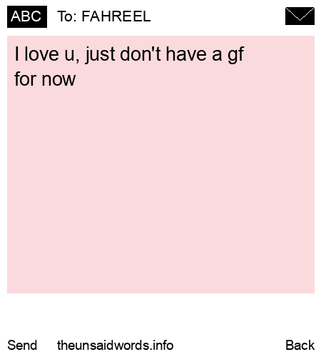 unsent message to FAHREEL