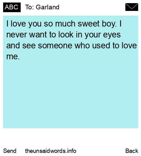 unsent message to Garland