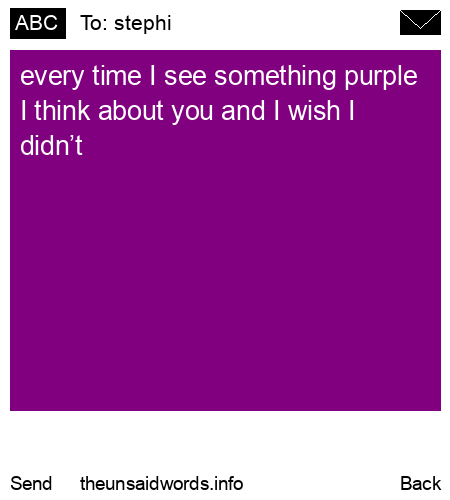 unsent message to stephi 