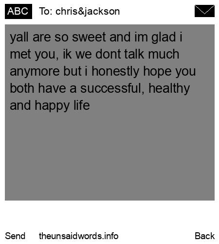 unsent message to chris&amp;jackson