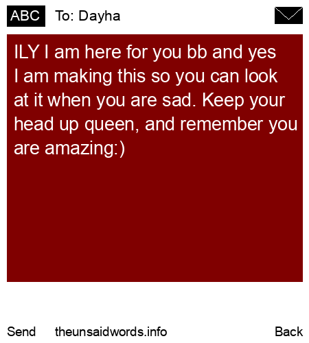 unsent message to Dayha