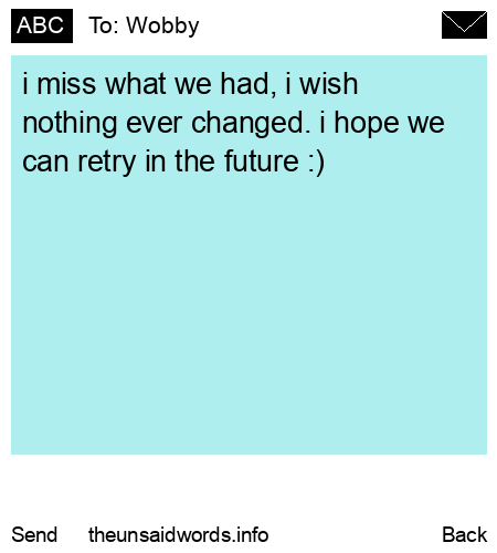 unsent message to Wobby