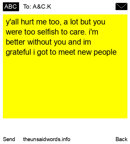 unsent message to A&amp;C.K