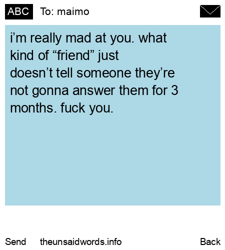 unsent message to maimo