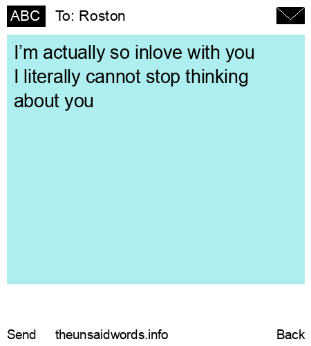 unsent message to Roston