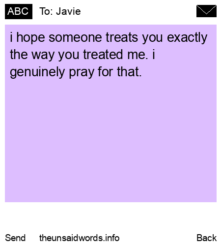 unsent message to Javie