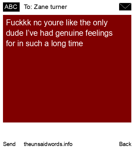 unsent message to Zane turner