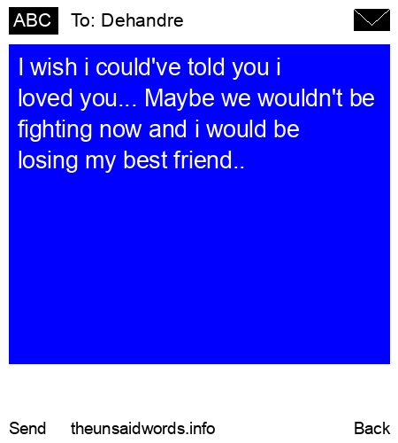 unsent message to Dehandre