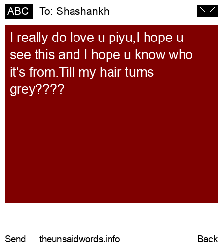unsent message to Shashankh