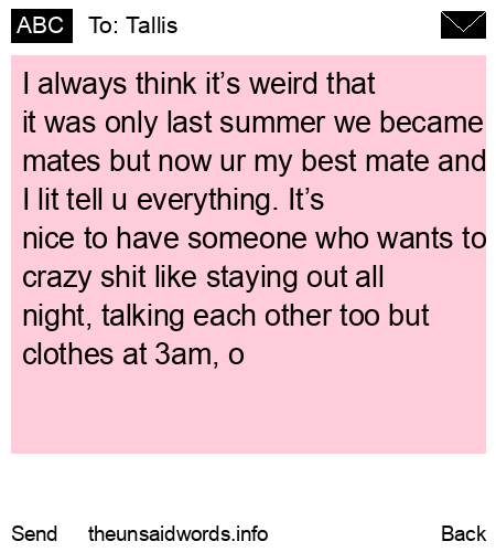 unsent message to Tallis