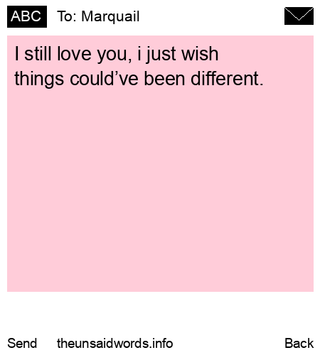 unsent message to Marquail